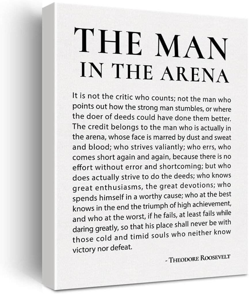 Inspirational Canvas Wall Art Motivational the Man in the Arena Quote Canvas Print Positive Speech Quotes Canvas Painting Office Home Wall Decor Framed Gift 12x15 Inch