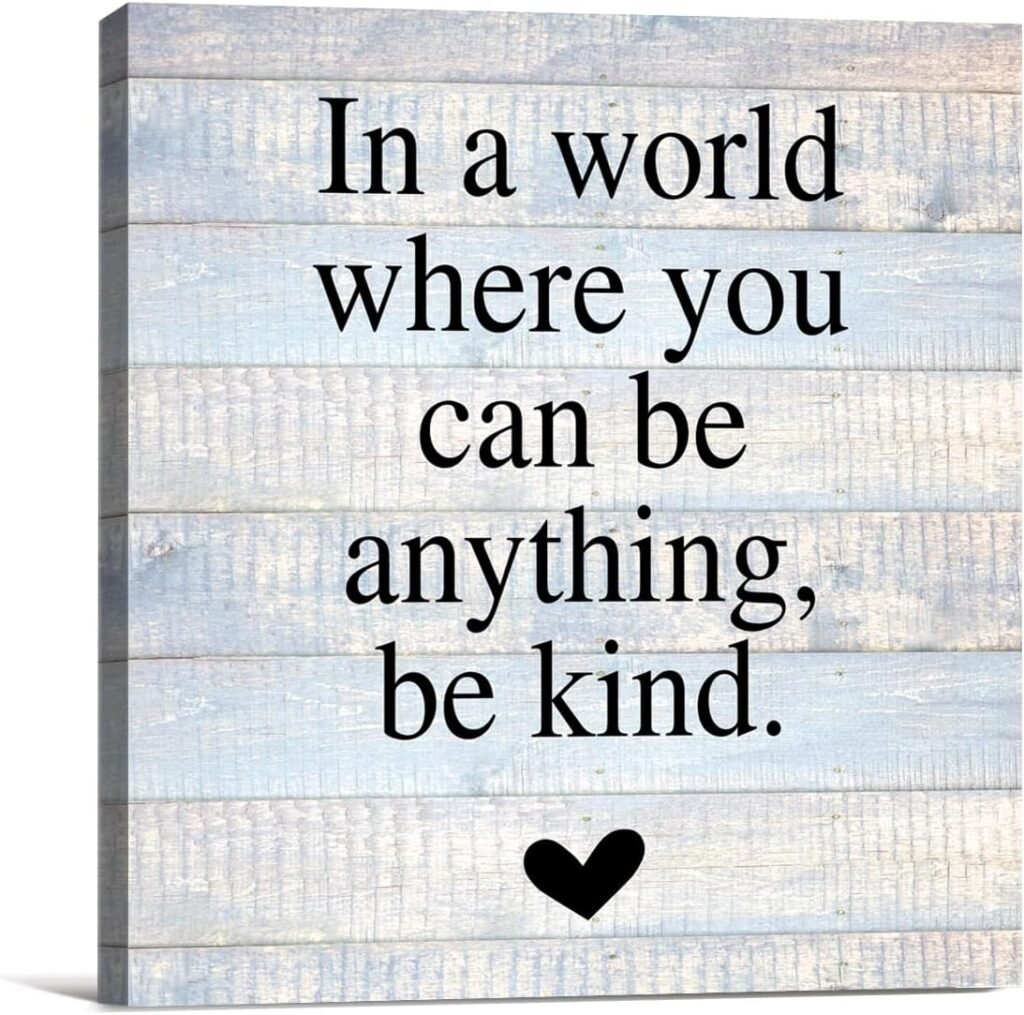 Inspirational Kindness Wall Art Decor for Office Motivational Canvas Poster Painting Print Framed Positive Desk Sign Ready to Hang Rustic Home Office Cubicle Decor (8 X 8 Inch)