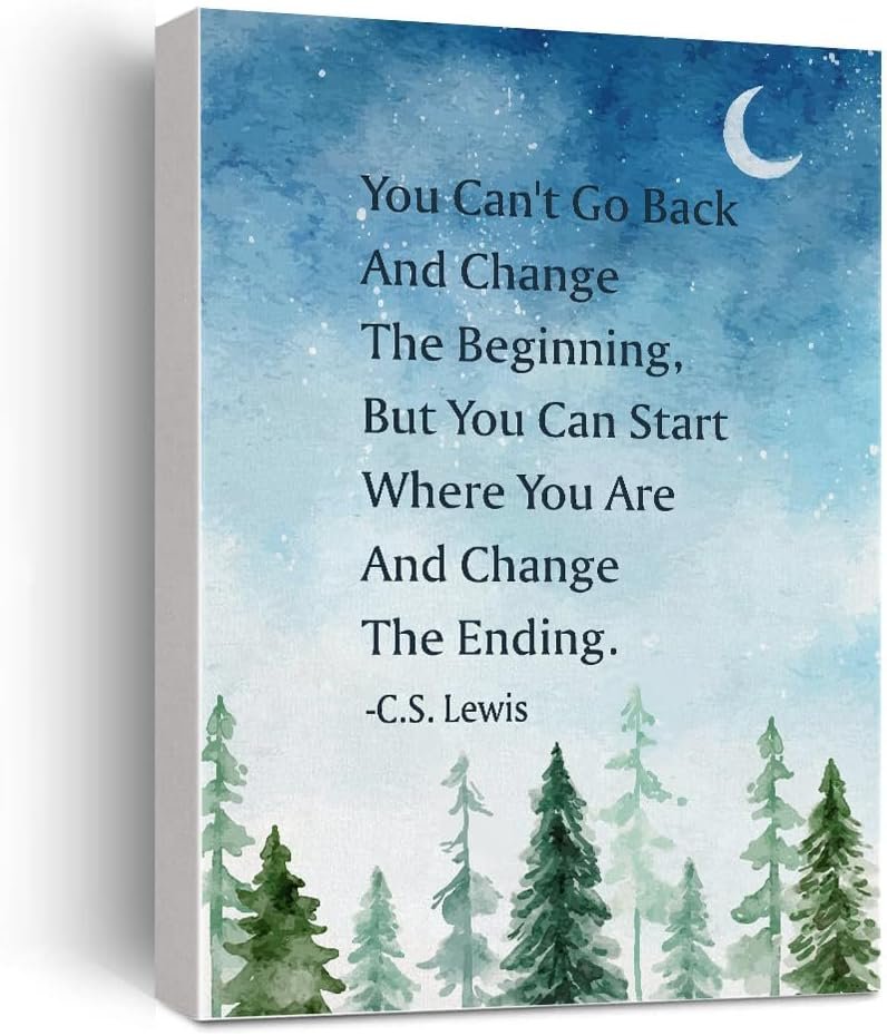 Inspirational Quotes Canvas Wall Art Painting, You Can’t Go Back And Change The Beginning. -C.S.Lewis Quote Motivational Sayings Poster Prints for Home Office School,Set Of 1, 8x10in,No Frame